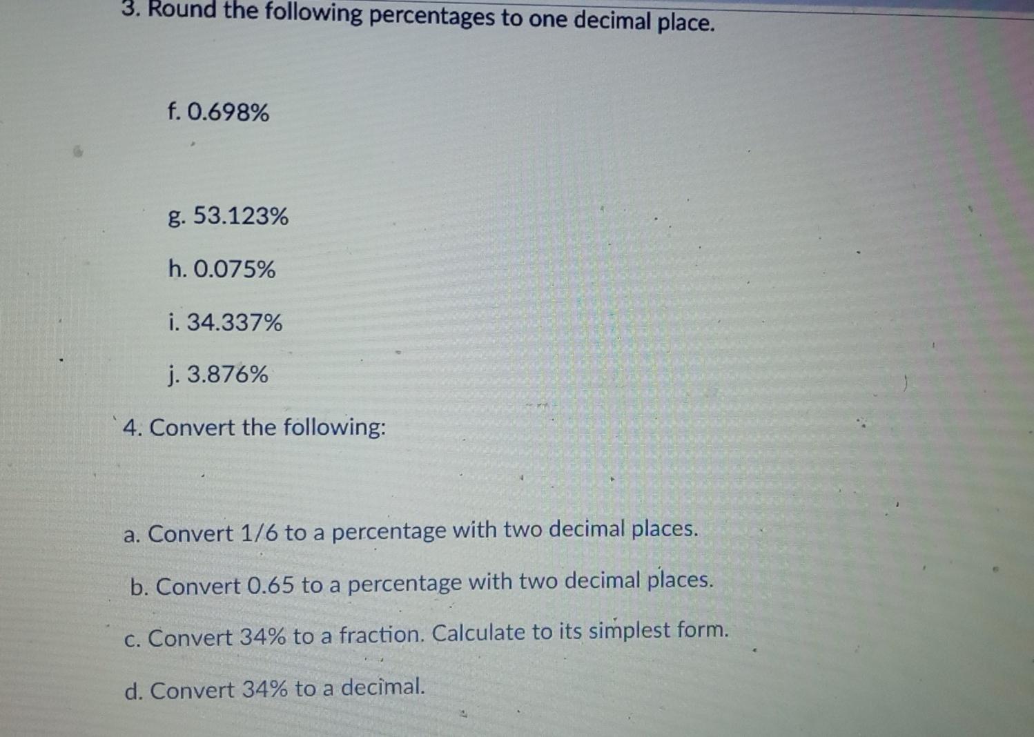 Solved 3. Round the following percentages to one decimal | Chegg.com