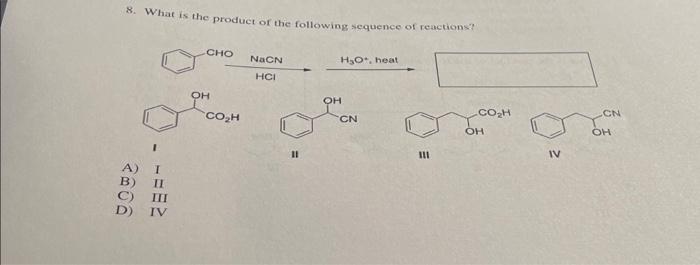 Solved 8. What is the product of the following sequence of | Chegg.com