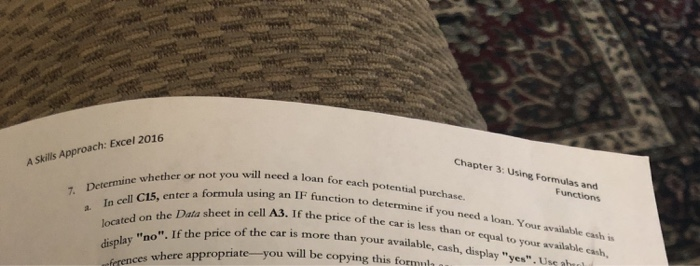 A Skills Approach: Excel 2016 Chapter 3: Using | Chegg.com