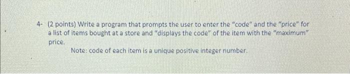 Solved 4- (2 points) Write a program that prompts the user | Chegg.com