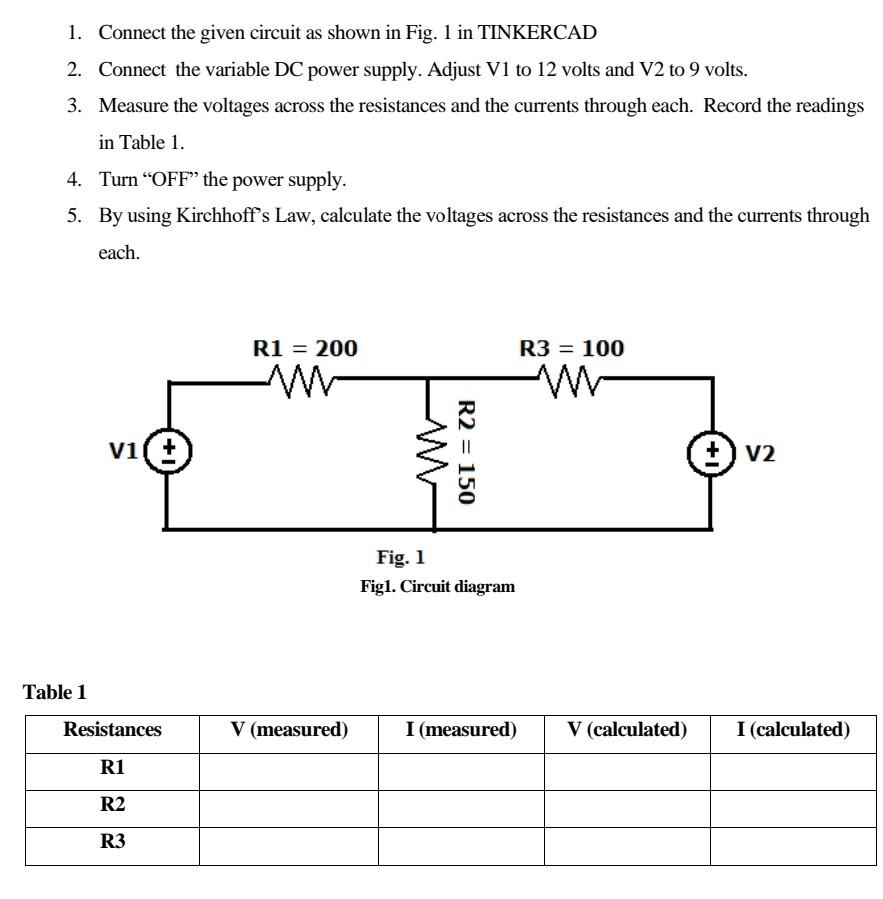 Solved 1. Connect the given circuit as shown in Fig. 1 in | Chegg.com