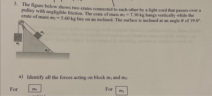 Solved 3. The Figure Below Shows Two Crates Connected To | Chegg.com