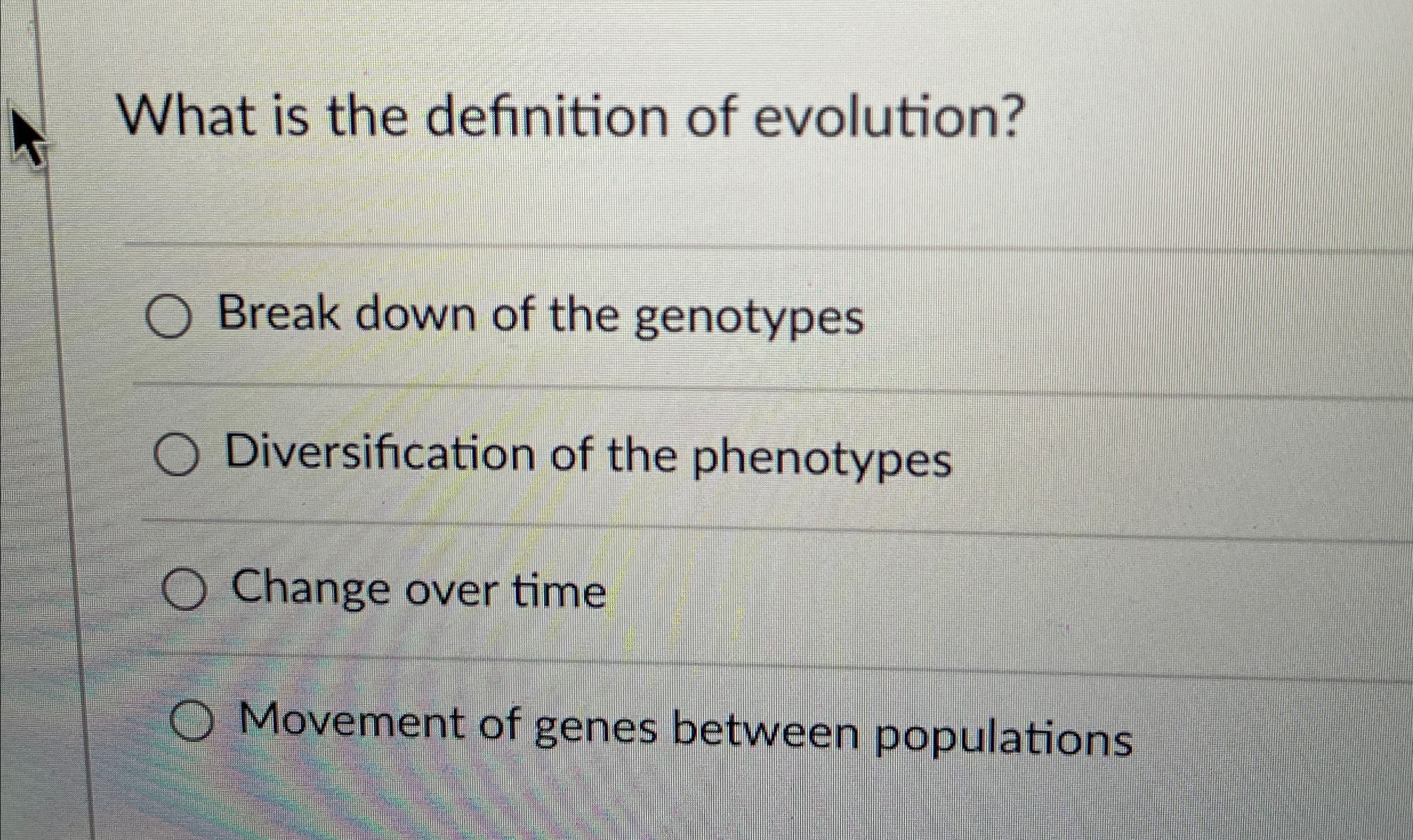 What is the definition of evolution?Break down of the | Chegg.com