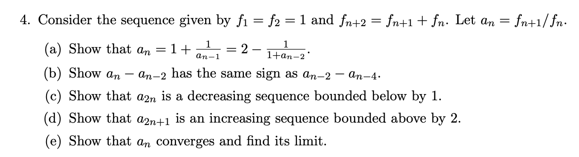 Solved Consider the sequence given by f1=f2=1 ﻿and | Chegg.com