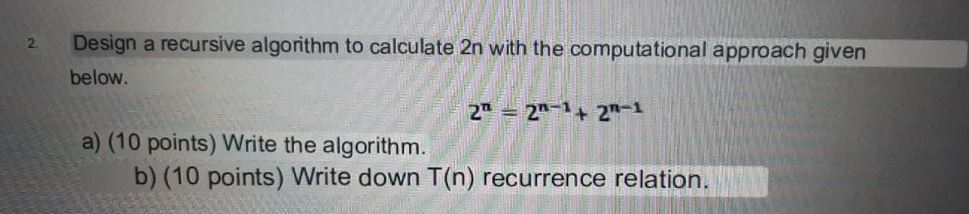 Solved To calculate 2