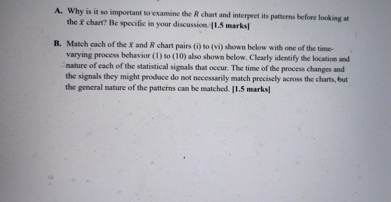 Solved A. Why is it so important to examine the R chart and | Chegg.com