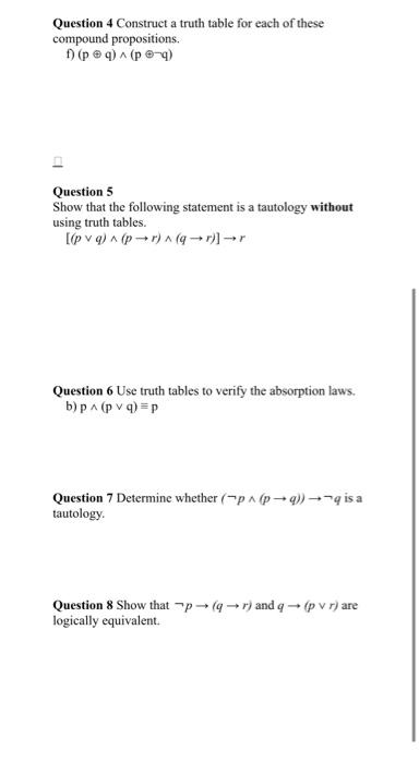 they will have a By constructing truth tables, show