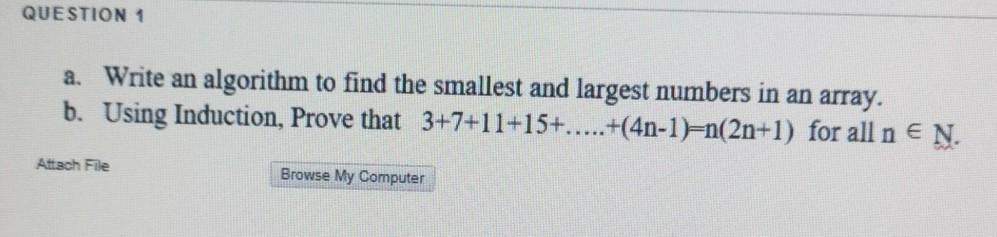 Solved QUESTION 1 a. Write an algorithm to find the smallest | Chegg.com