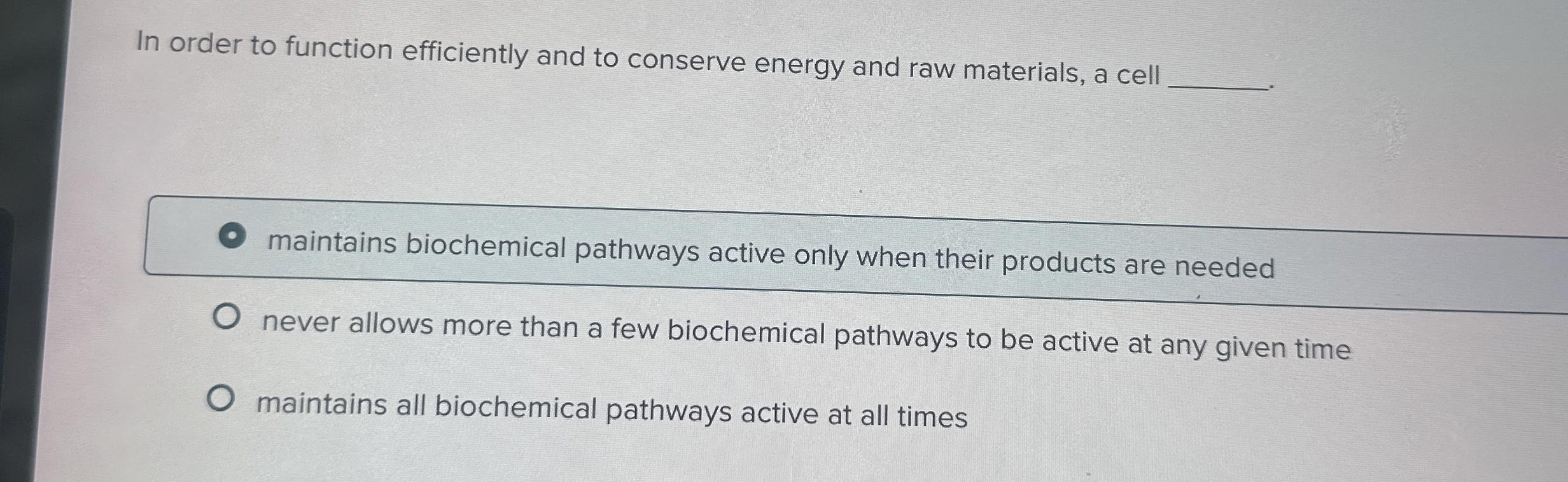 Solved In order to function efficiently and to conserve | Chegg.com
