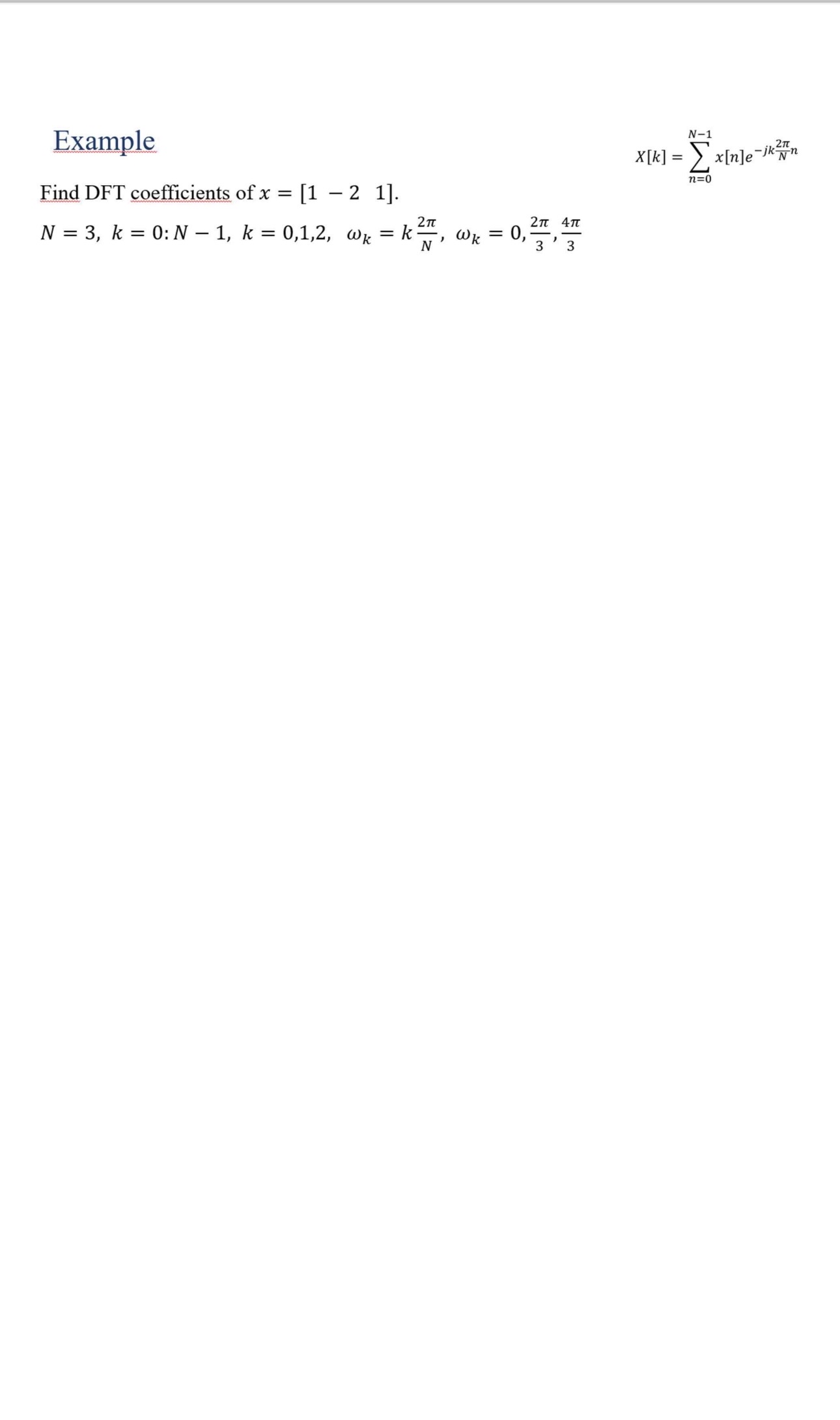 Solved Examplex[k] ∑n 0n 1x[n]e Jk2πnnfind Dft Coefficients