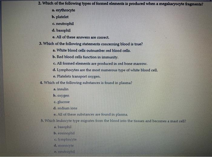 Solved 2. Which of the following types of formed elements is | Chegg.com