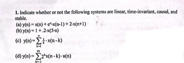 Solved 1. Indicate whether or not the following systems are | Chegg.com