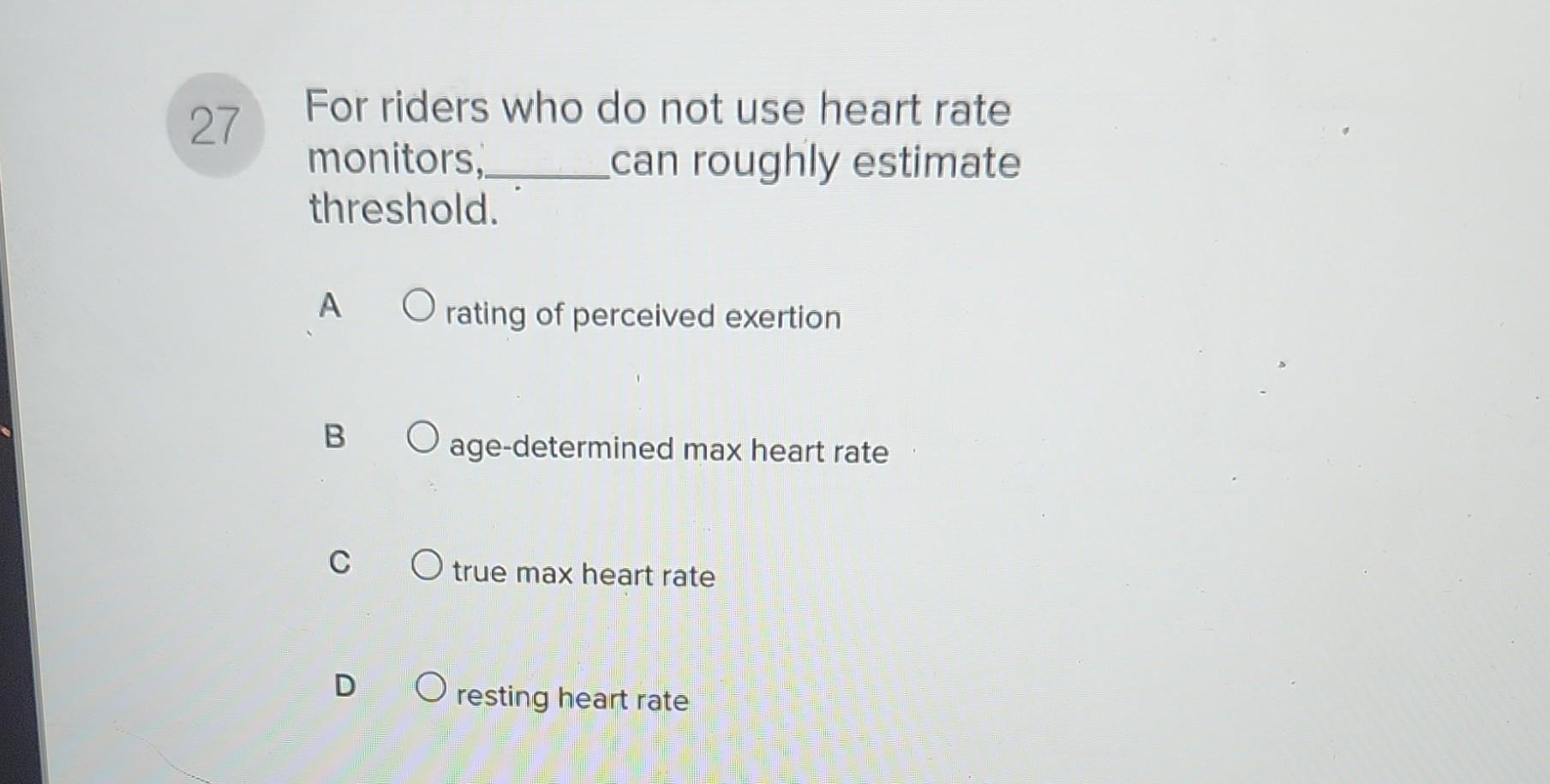 Solved For riders who do not use heart rate monitors, can
