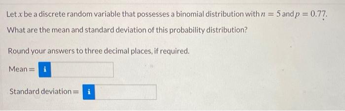 Solved Let x be a discrete random variable that possesses a | Chegg.com
