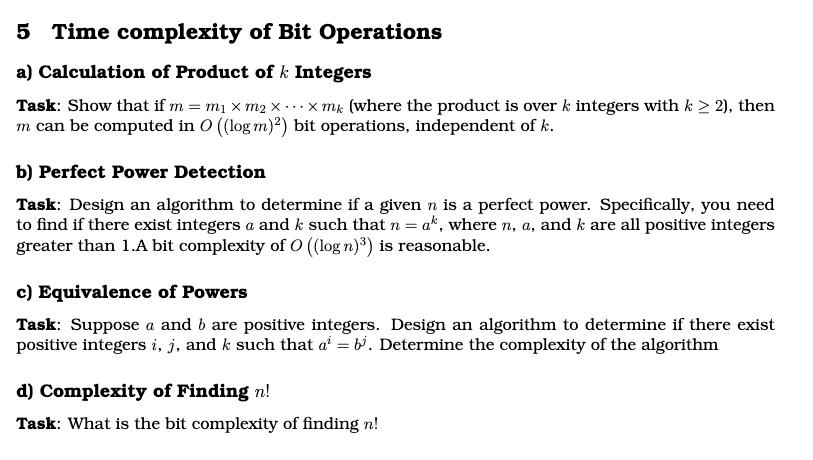 Solved 5 ﻿Time complexity of Bit Operationsa) ﻿Calculation | Chegg.com