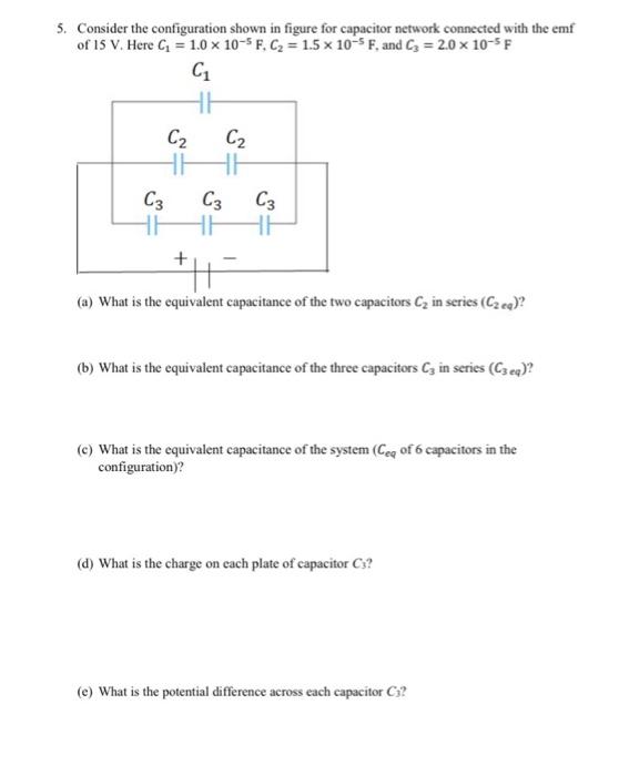 Solved 5. Consider the configuration shown in figure for | Chegg.com