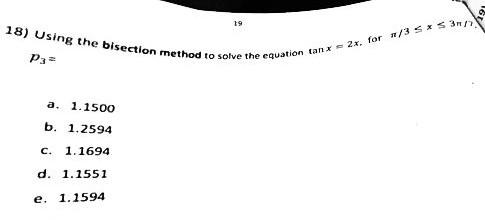 Solved 18) Using The Bisection Method To Solve The Equation | Chegg.com