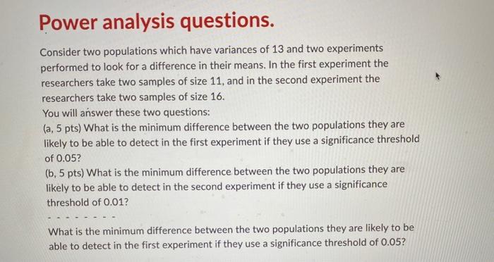 Solved Power analysis questions. Consider two populations | Chegg.com