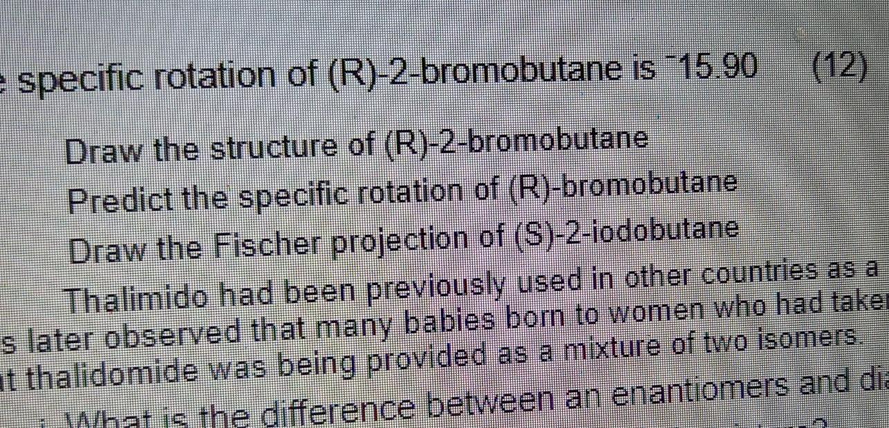 Solved e specific rotation of (R)-2-bromobutane is -15.90 | Chegg.com