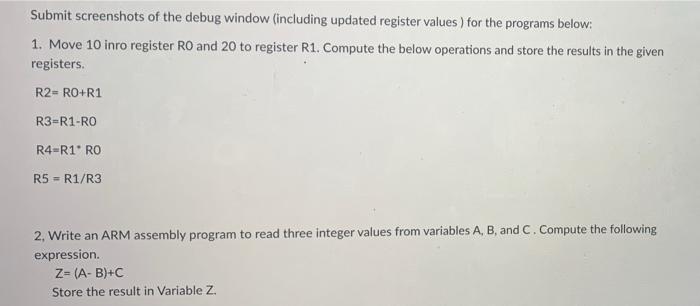 Solved Submit screenshots of the debug window (including | Chegg.com