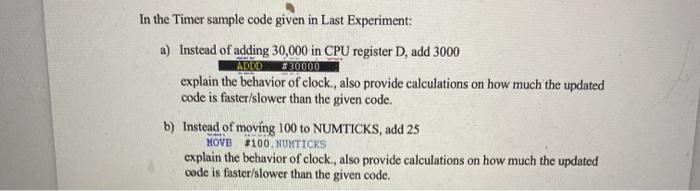 In the Timer sample code given in Last Experiment: a) | Chegg.com