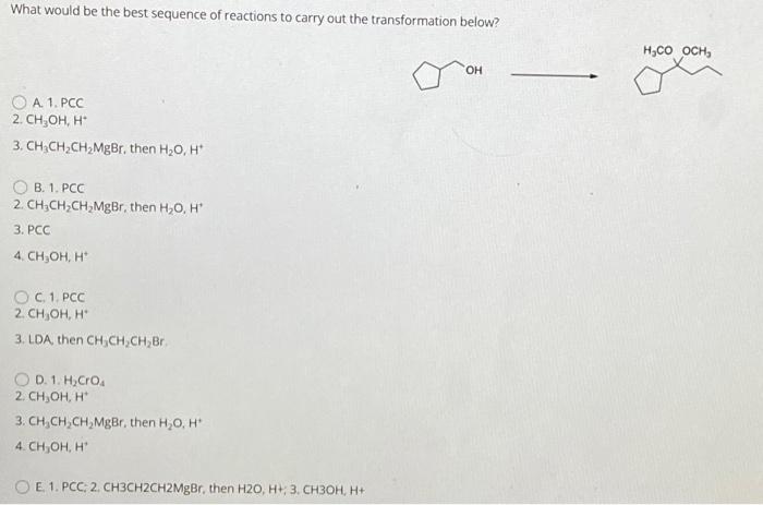 Solved What would be the best sequence of reactions to carry | Chegg.com