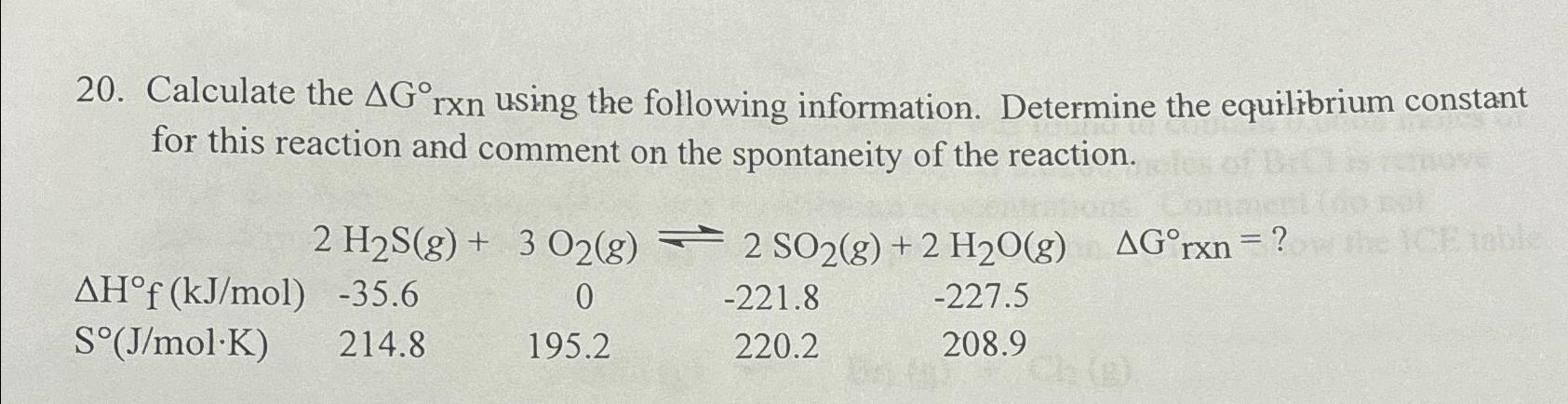 Solved Calculate the \\\\Delta G\\\\deg rxn using the | Chegg.com