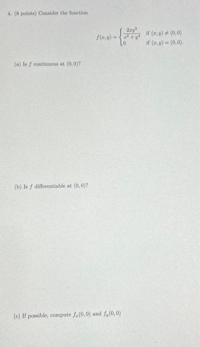 Solved 4 8 Points Consider The Function