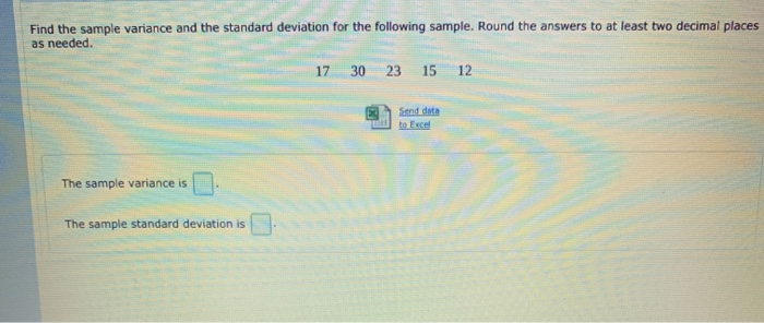 Solved Find the sample variance and the standard deviation | Chegg.com