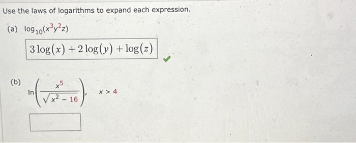 Solved Use The Laws Of Logarithms To Expand Each Expression. | Chegg.com