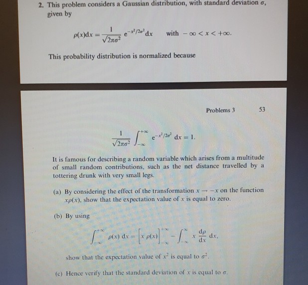 Solved 2. This problem considers a Gaussian distribution, | Chegg.com