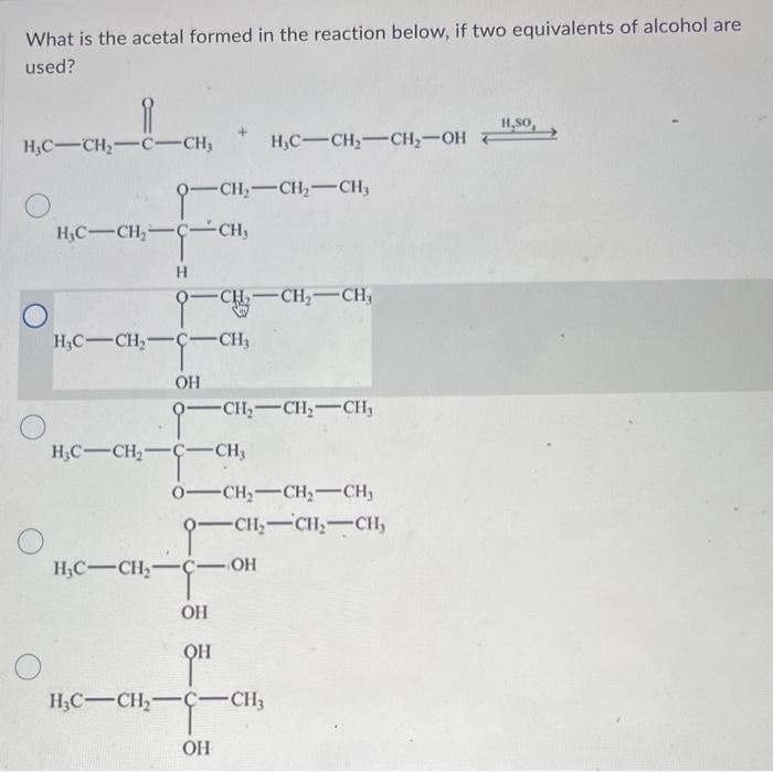 What is the acetal formed in the reaction below, if two equivalents of alcohol are used?