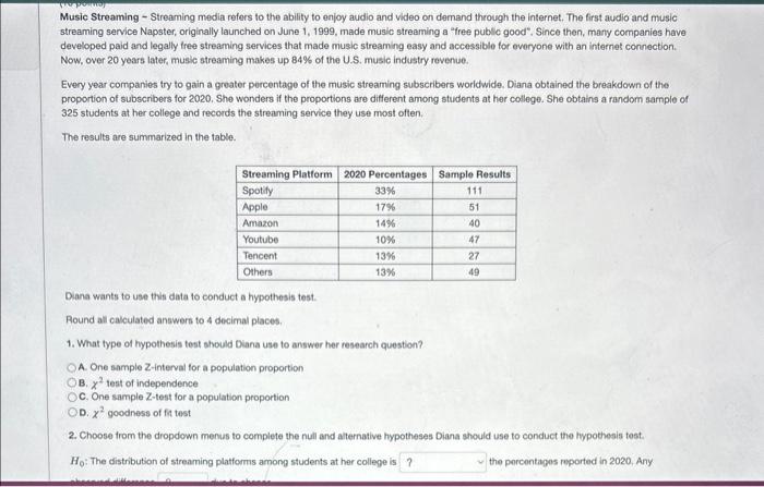 Solved Music Streaming - Streaming media refers to the | Chegg.com