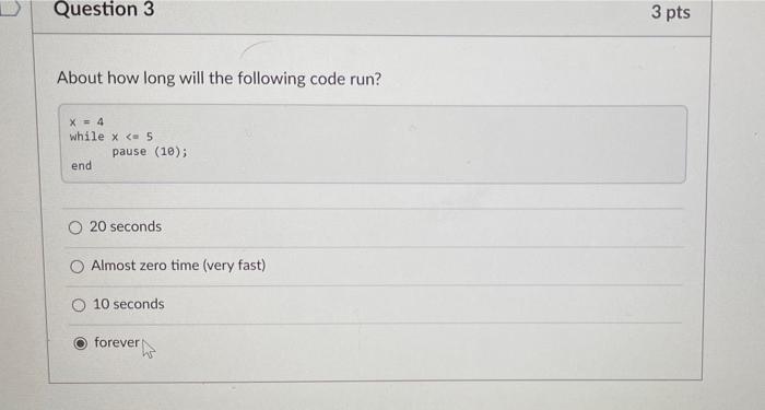 Solved Question 3 3 pts About how long will the following | Chegg.com