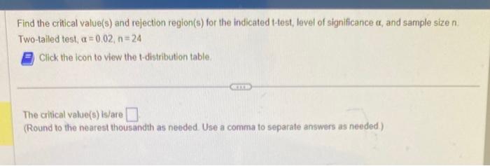 Solved Find the critical value(s) and rejection region(s) | Chegg.com