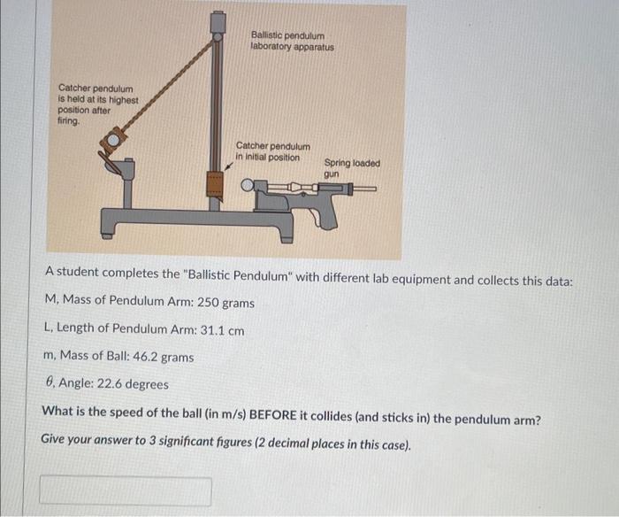 Solved A Student Completes The "Ballistic Pendulum" With | Chegg.com