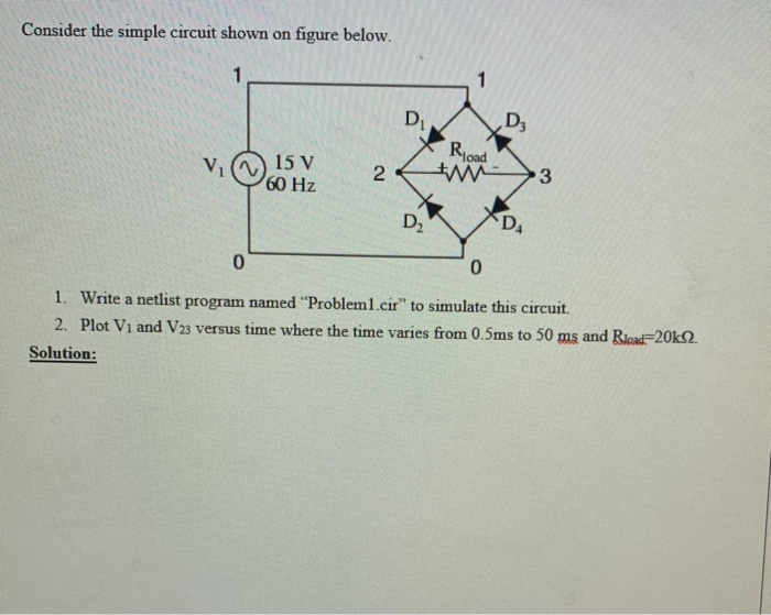 Solved Consider the simple circuit shown on figure below. 1 | Chegg.com