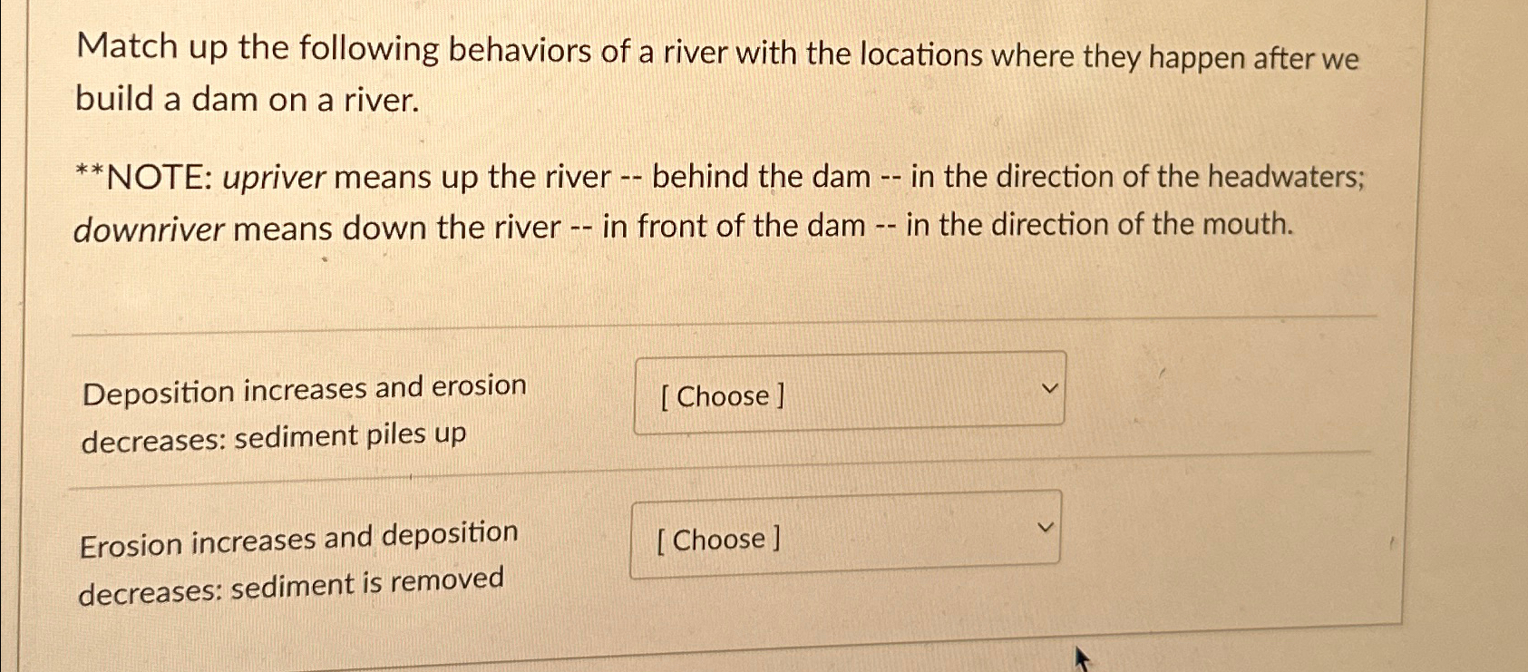 Solved Match up the following behaviors of a river with the | Chegg.com
