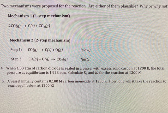 Two mechanisms were proposed for the reaction. Are | Chegg.com