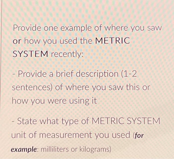 Solved Provide one example of where you saw or how you used | Chegg.com