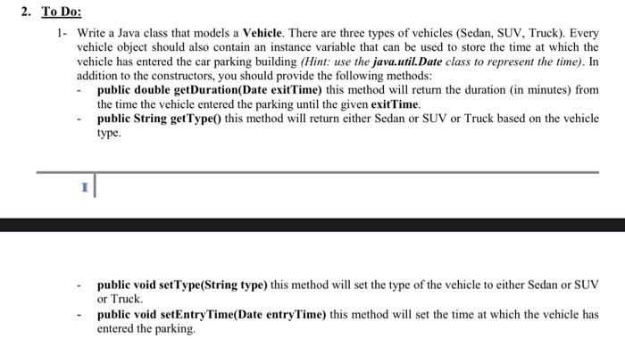Solved 1- Write a Java class that models a Vehicle. There | Chegg.com