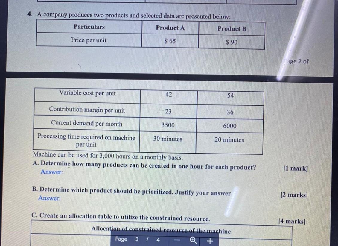 Solved 4. A Company Produces Two Products And Selected Data | Chegg.com