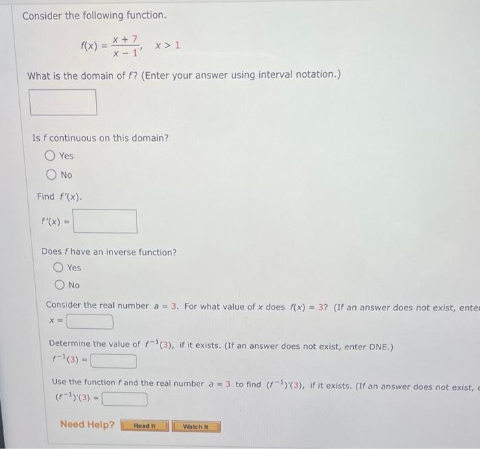 Solved Consider the following function. f(x)=x−1x+7,x>1 What | Chegg.com