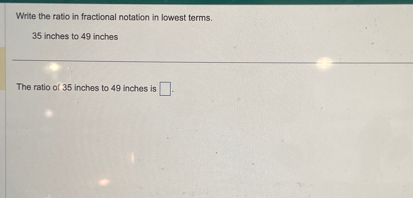 Solved Write the ratio in fractional notation in lowest | Chegg.com