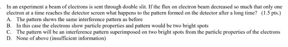 Solved In an experiment a beam of electrons is sent through | Chegg.com