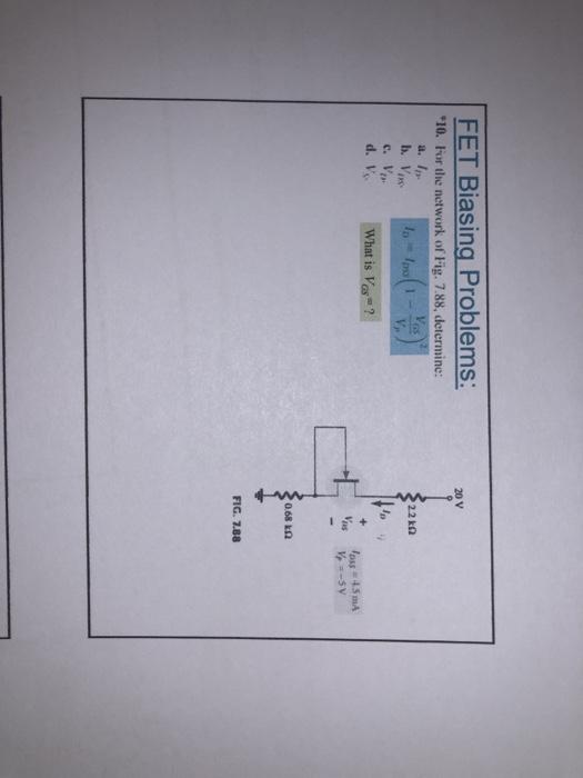 Solved FET Biasing Problems *10. For the network of Fig.