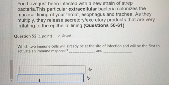 Solved You have just been infected with a new strain of | Chegg.com