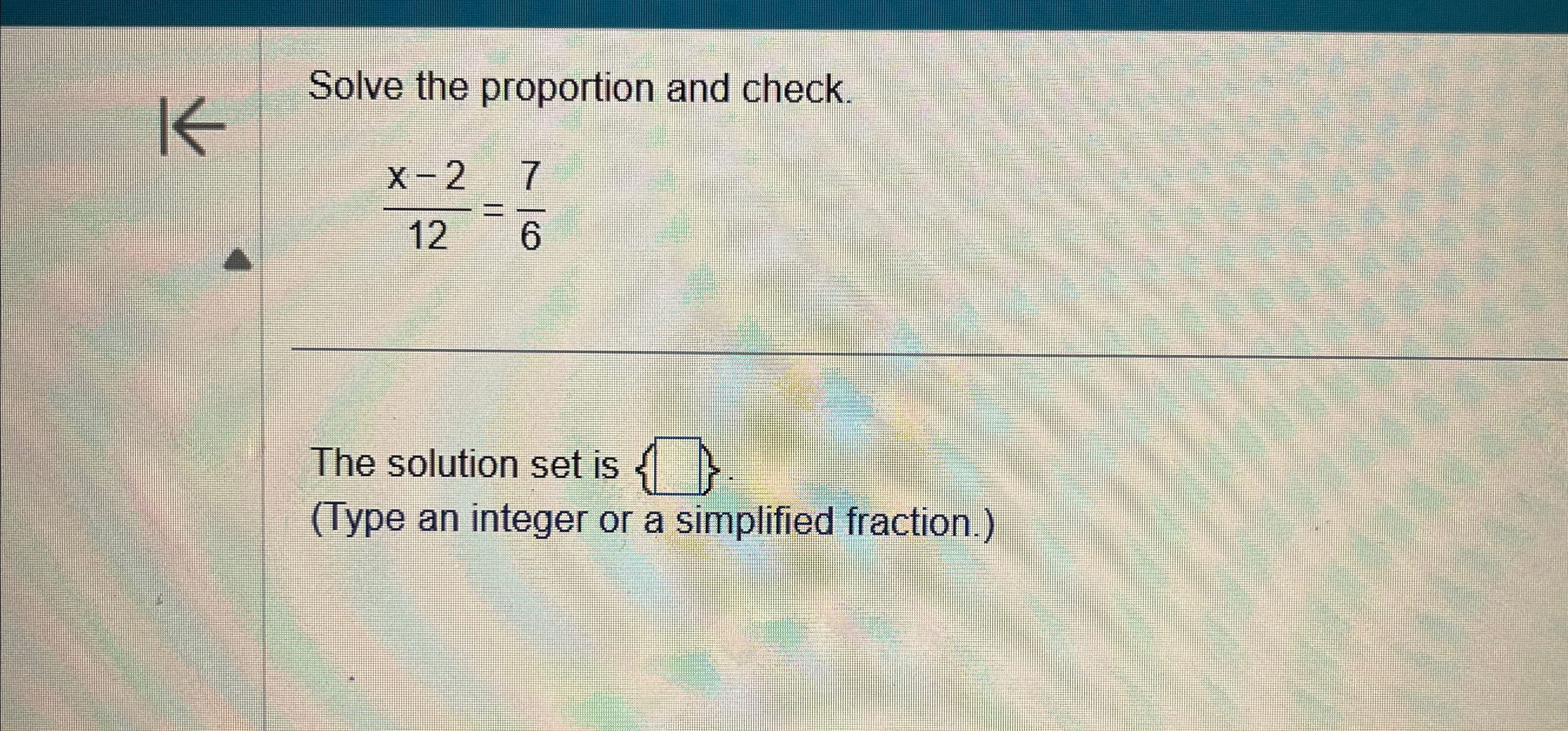 Solved Solve the proportion and check.x-212=76The solution | Chegg.com