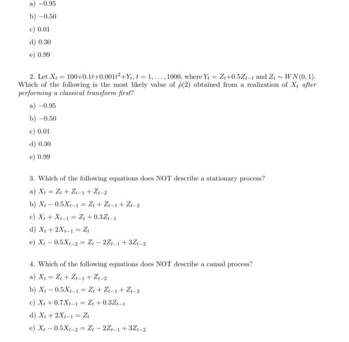 Solved a) −0.95 b) −0.50 c) 0.01 d) 0.30 e) 0.99 2. Let | Chegg.com