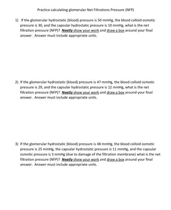 Solved Practice calculating glomerular Net Filtrations